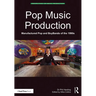 Pop Music Production: Manufactured Pop and Boybands of the 1990s