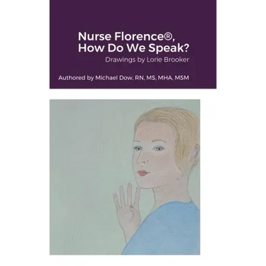 Nurse Florence(R), How Do We Speak?