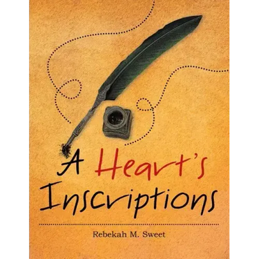 A Heart's Inscriptions