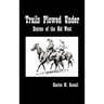 Trails Plowed Under: Stories of the Old West