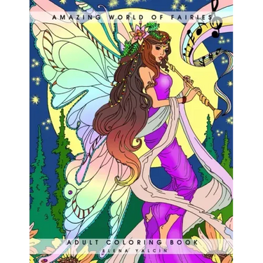 Amazing World of Fairies: Adult Coloring Book