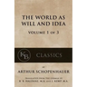 The World As Will And Idea (Vol. 1 of 3)