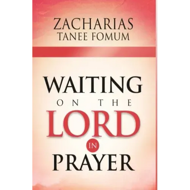 Waiting on The Lord in Prayer