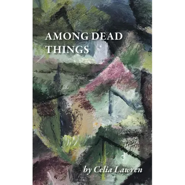 Among Dead Things