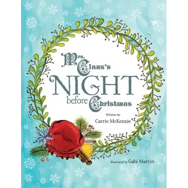 Mrs. Claus's Night Before Christmas