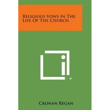 Religious Vows in the Life of the Church