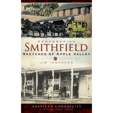 Remembering Smithfield: Sketches of Apple Valley