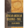 African American Readings of Paul: Reception, Resistance, and Transformation
