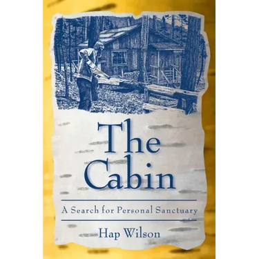 The Cabin: A Search for Personal Sanctuary