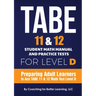 TABE 11 and 12 Student Math Manual and Practice Tests for Level D