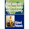 Floyd, Lance, and I Bike Cross-Country: Nine Weeks Across America