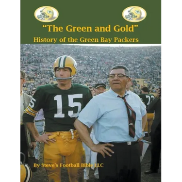 "The Green and Gold" History of the Green Bay Packers