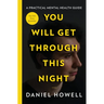 You Will Get Through This Night