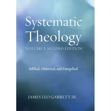 Systematic Theology, Volume 2, Second Edition