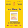 Practice Pie: The step-by-step guide to helping your child enjoy their music practice