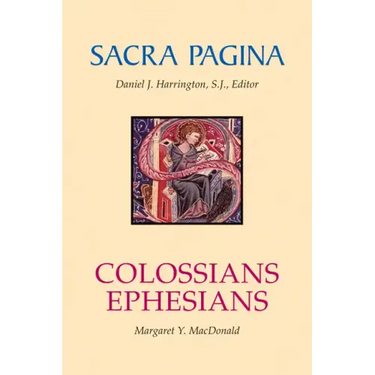 Sacra Pagina: Colossians and Ephesians: Volume 17