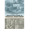 Revivalism and Social Reform