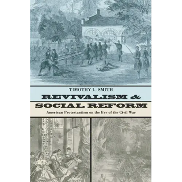 Revivalism and Social Reform