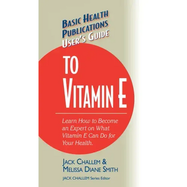User's Guide to Vitamin E