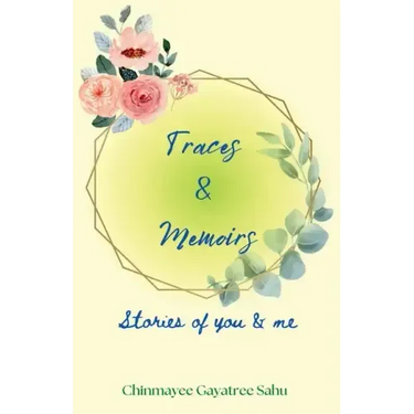 Traces & Memoirs