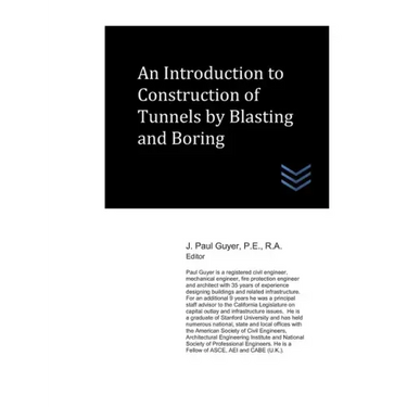 An Introduction to Construction of Tunnels by Blasting and Boring