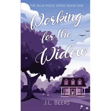 Working for the Widow: Book one in the Blue Ridge Series