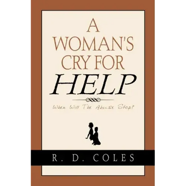 A Woman's Cry For Help