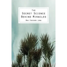 The Secret Science Behind Miracles