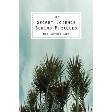 The Secret Science Behind Miracles