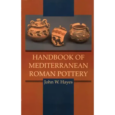 Handbook of Mediterranean Roman Pottery