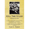 Still Time to Live: A Biography of Jack Belden