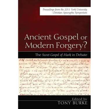 Ancient Gospel or Modern Forgery?