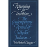 Returning to Tradition: The Contemporary Revival of Orthodox Judaism