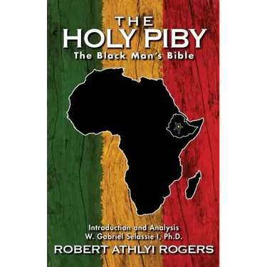 The Holy Piby: The Black Man's Bible