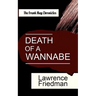 Death of a Wannabe: The Frank May Chronicles