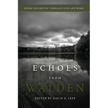 Echoes From Walden: Poems Inspired by Thoreau's Life and Work