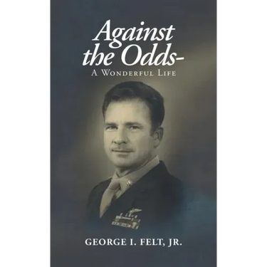 Against the Odds-: A Wonderful Life
