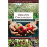 Organic Orcharding: A Grove of Trees to Live In