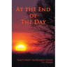 At the End of the Day: Early Onset Alzheimer's Essays