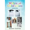Within the Child's Core