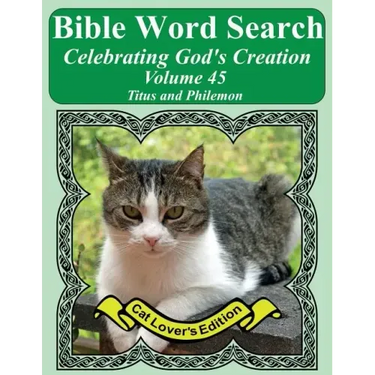 Bible Word Search Celebrating God's Creation Volume 45: Titus and Philemon Extra Large Print