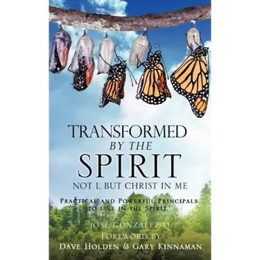 Transformed by the Spirit