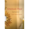 American Pope: Scott Hahn and the Rise of Catholic Fundamentalism