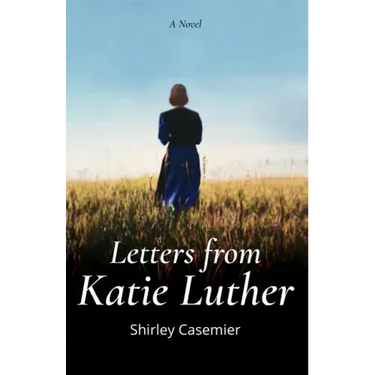 Letters From Katie Luther