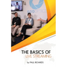 The Basics of Live Streaming: How to live stream to Facebook, YouTube and so much more