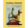 Creating a Statuette: Avard T. Fairbanks' Method