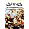 The First and Second Books of Enoch: The Ethiopic and Slavonic Texts: A Comprehensive Translation with Commentary