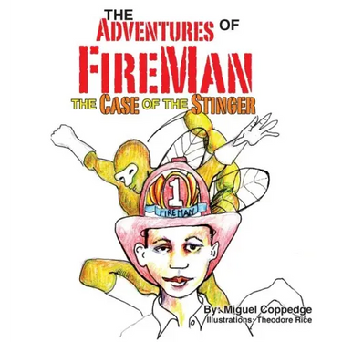 The Adventures of FireMan and The Case of The Stinger