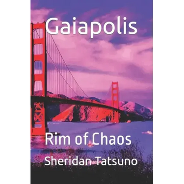 Gaiapolis: Rim of Chaos