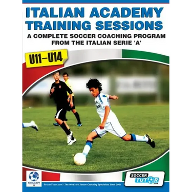 Italian Academy Training Sessions for U11-U14 - A Complete Soccer Coaching Program